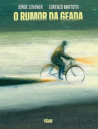 O Rumor da Geada