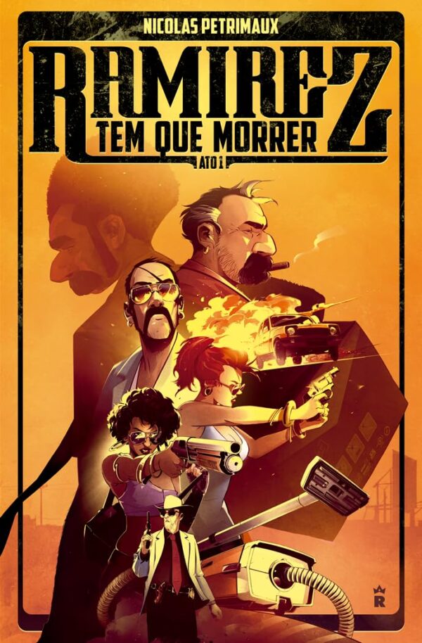 Ramirez Tem Que Morrer – Ato 1