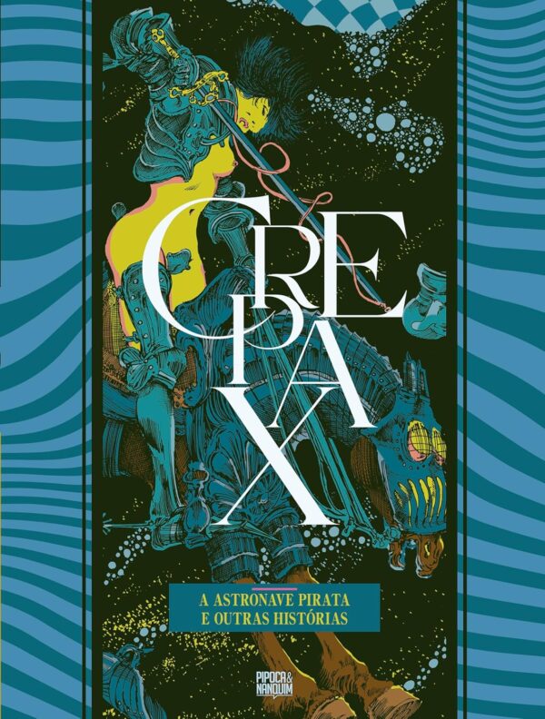 Coleção Crepax – A Astronave Pirata e Outras Histórias