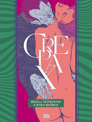 Coleção Crepax: Drácula, Frankenstein e Outras Histórias