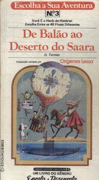 Escolha sua Aventura 3 – De Balão ao Deserto do Saara