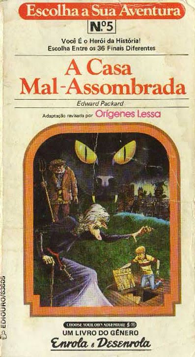 Escolha sua Aventura 5 – A Casa Mal-Assombrada