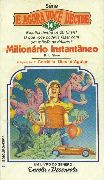 E Agora Você Decide 14 – Milionário Instantâneo