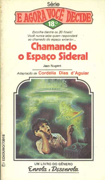 E Agora Você Decide 18 – Chamando o Espaço Sideral